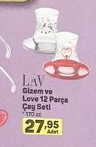 LAV Gizem ve Love 12 Parça Çay Seti