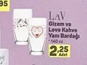 LAV Gizem ve Love Kahve Yanı Bardağı