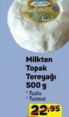 Milkten Topak Tereyağı 500 g Tuzlu*Tuzsuz