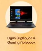 Oyun Bilgisayarı ve Gaming Notebook