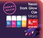 Neon Dark Glow Oje Mara