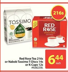 Red Rose Tea 216s or Nabob Tassimo T-Discs 14s or K-Cups 12s